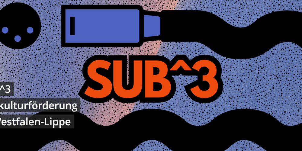 Grafik mit dem Text 'SUB^3' in orange und 'Subkulturförderung in Westfalen-Lippe' in weiß auf schwarzem Hintergrund mit wellenförmigen schwarzen Linien und blauen Formen