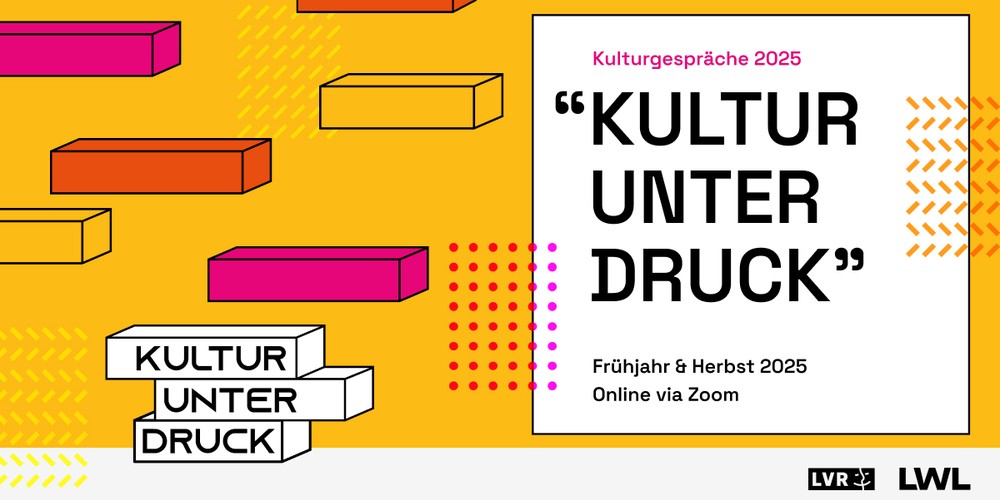 Grafik mit bunten, rechteckigen Blöcken und dem Text 'KULTUR UNTER DRUCK' sowie Informationen zu Kulturgesprächen 2025 im Frühling und Herbst online via Zoom