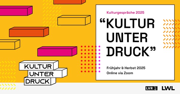 Grafik mit bunten, rechteckigen Blöcken und dem Text 'KULTUR UNTER DRUCK' sowie Informationen zu Kulturgesprächen 2025 im Frühling und Herbst online via Zoom